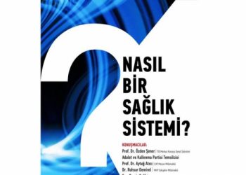 Panel: Nasıl Bir Sağlık Sistemi 28 Şubat 2015