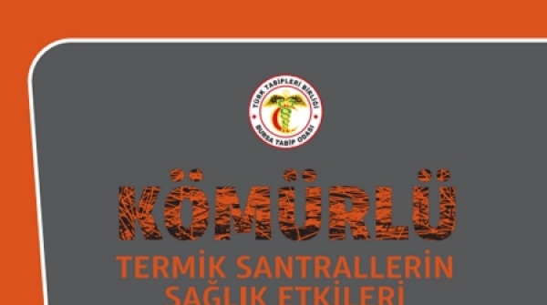 Kömürlü Termik Santrallerin Sağlık Etkileri broşürü yayınlandı