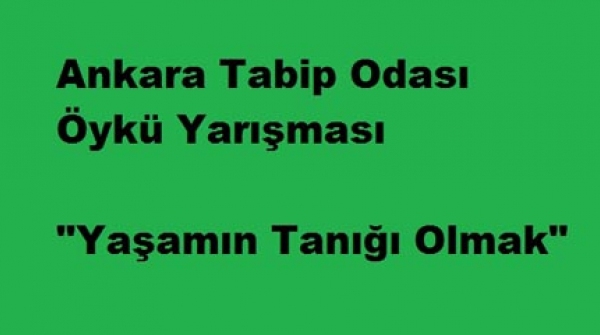 ANKARA TABİP ODASI ÖYKÜ YARIŞMASI