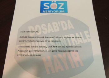 DOSAB TERMİK SANTRALİ PROJESİNE HAYIR DİYECEĞİME SÖZ VERİYORUM
