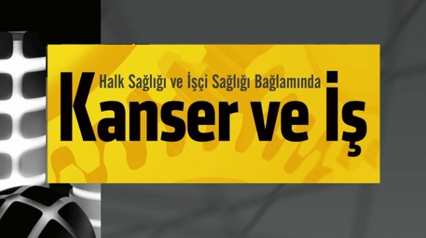Kanser ve İş