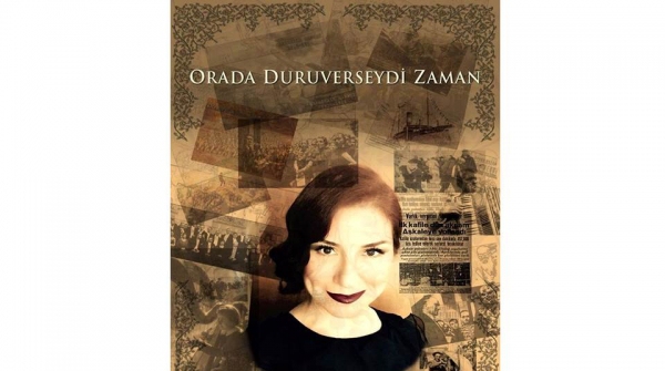 Burs Fonu Yararına "Orada Duruverseydi Zaman"