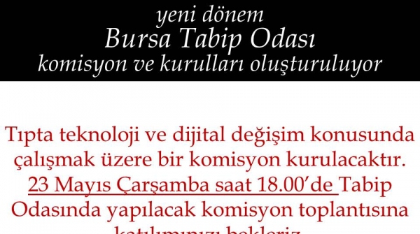 yeni dönem Bursa Tabip Odası Komisyonları oluşturuluyr