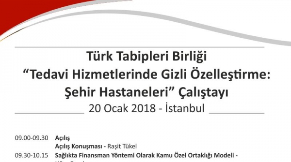 Tedavi Hizmetlerinde Gizli Özelleştirme: Şehir Hastaneleri