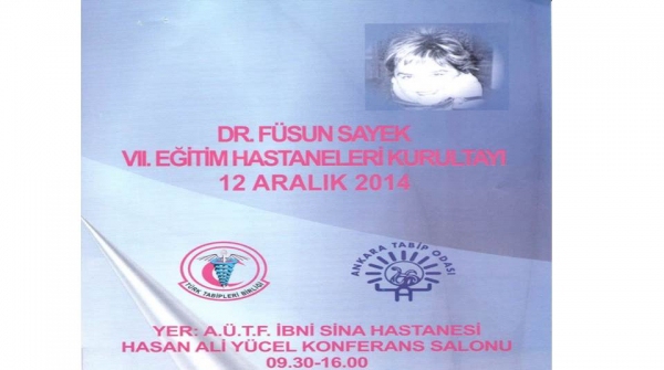 DR.FÜSUN SAYEK VII.EĞİTİM HASTANELERİ KURULTAYI