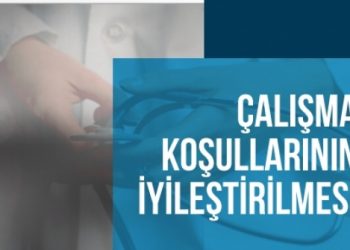 Hekimler Talep Ediyor: Çalışma Koşullarının İyileştirilmesi
