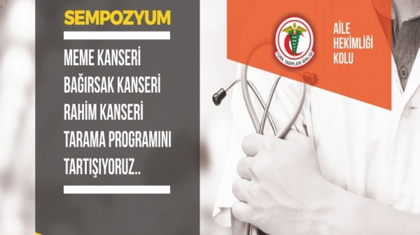 Birinci Basamakta Toplum Tabanlı Kanser Taramaları Sempozyumu 17 Şubat’ta
