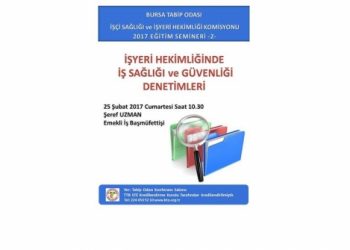Eğitim: İşyeri Hekimliğinde İş Sağlığı ve Güvenliği Denetimleri