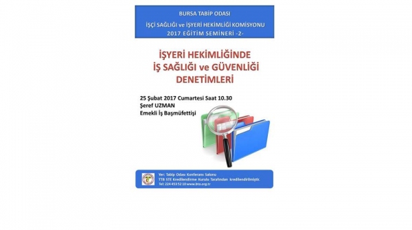 Eğitim: İşyeri Hekimliğinde İş Sağlığı ve Güvenliği Denetimleri