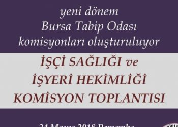İşçi Sağlığı ve İşyeri Hekimliği Komisyonu oluşturuluyor…