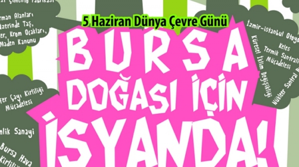 Bursa Doğası İçin İsyanda etkinliği iptal edildi
