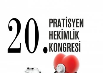 20.Pratisyen Hekimlik Kongresi için katkılarınızı bekliyoruz