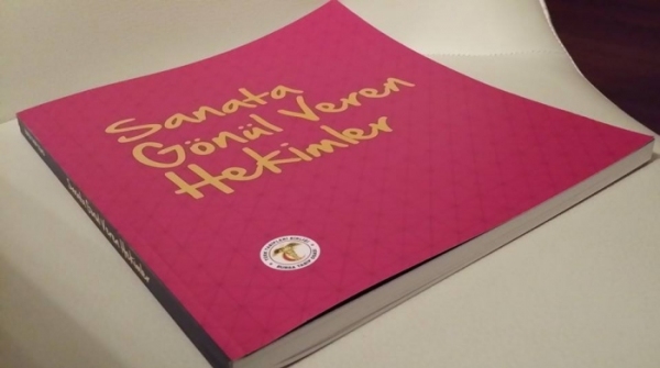 Sanata Gönül Veren Hekimler