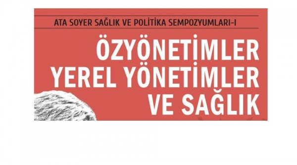 "Özyönetimler  Yerel Yönetimler ve Sağlık"
