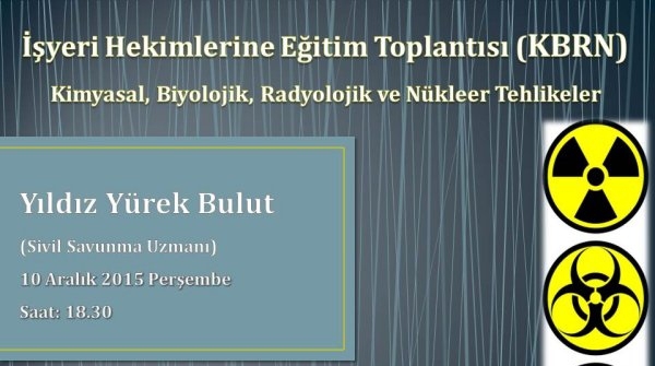 Eğitim: KBRN (Kimyasal, Biyolojik, Radyolojik ve Nükleer Tehlikeler)