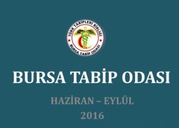 Bursa Tabip Odasında Haziran – Eylül 2016