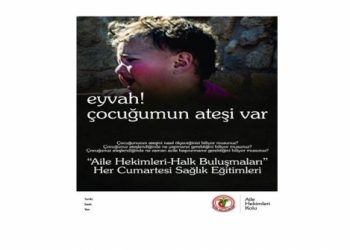 24 Ocak 2015 Cumartesi  Aile Hekimleri Halk Buluşmaları “Ateşli Çocuğa Yaklaşım” Eğitimi
