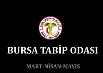 Bursa Tabip Odası iki aylık çalışma raporu