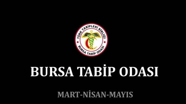 Bursa Tabip Odası iki aylık çalışma raporu