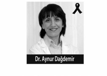 Meslektaşımız Dr. Aynur Dağdemir bıçaklı saldırı sonucu yaşamını yitirmiştir