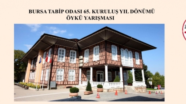 Bursa Tabip Odası 65. Kuruluş Yıl Dönümü Öykü Yarışması