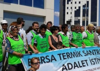 Bursa’da Termiğe Karşı ilk dava açıldı!