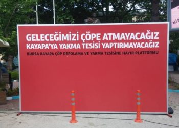 Bursa Kayapa Çöp Depolama ve Yakma Tesisine Hayır Platformu