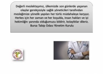 Herkes için her zaman ve her koşulda, insan hakları ve iyi hekimliğin yanındayız