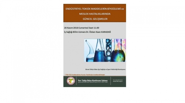 Eğitim: Endüstriyel Toksik Maddelerin Biyoizlemi ve Meslek Hastalıklarında Güncel Gelişmeler