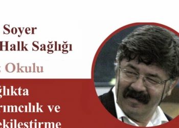 Ata Soyer XXI. Halk Sağlığı Güzokulu