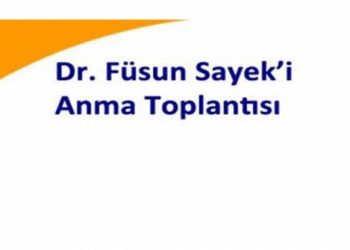 19 Ekim 2015 Dr. Füsun Sayek Anma Toplantısı