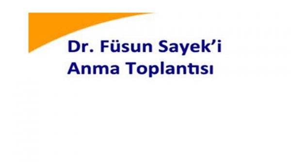19 Ekim 2015 Dr. Füsun Sayek Anma Toplantısı