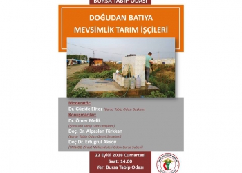 Panel: Doğudan Batıya Mevsimlik Tarım İşçileri