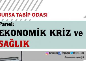 Panel: Ekonomik Kriz ve Sağlık