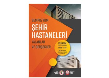 Şehir Hastaneleri: “Yalanlar – Gerçekler”