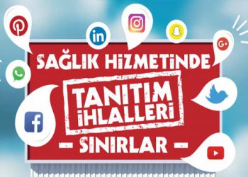 Sağlık Hizmetinde Tanıtım İhlalleri – Sınırlar Sempozyumu Kararlılık Bildirgesi açıklandı
