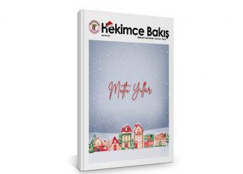 Hekimce Bakış dergisinin 98. sayısı yayınlandı