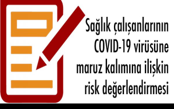 TTB’den sağlık çalışanlarının COVID-19 virüsüne maruz kalımına ilişkin risk değerlendirmesi için anket