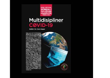 MULTİDİSİPLİNER COVID-19 PANDEMİ KİTABI YAYINLANDI