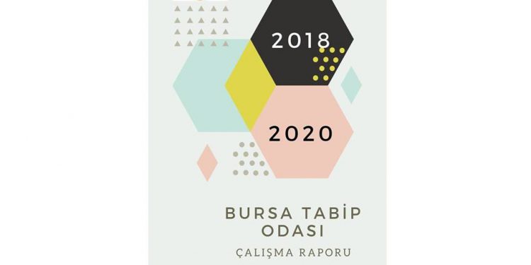Bursa Tabip Odası 2018-2020 Çalışma Raporu yayınlandı