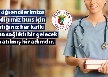 Bursa Tabip Odası’ndan tıp öğrencilerine burs desteği