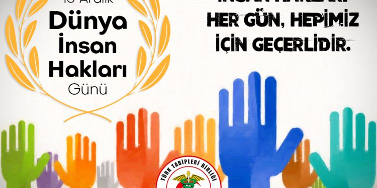 Bugün 10 Aralık Dünya İnsan Hakları Günü