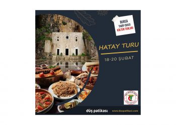 Bursa Tabip Odası Üyelerine Hatay Turu Fırsatı