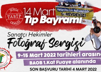14 Mart Tıp Bayramı Sanatçı Hekimler Fotoğrag Sergisi’ne Çağrı