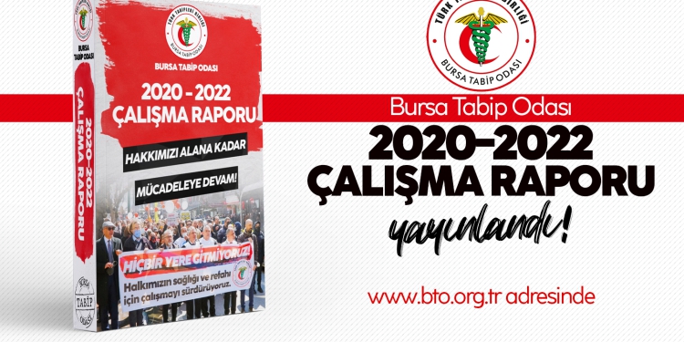 2020-2022 Çalışma Raporu Yayınlandı