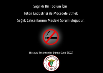 31 Mayıs; Tütünsüz Bir Dünya Günü – Tütünün Gezegenimizi Zehirlemesine İzin Vermeyelim…