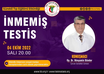 STE: Konuşmacı Dr. Bünyamin Dündar “İnmemiş Testis”