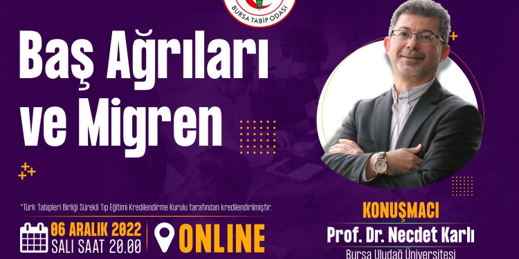 Prof. Dr. Karlı, ‘Baş Ağrıları ve Migren’ Konusundaki Son Gelişmeleri Anlattı