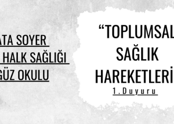 Ata Soyer XXVI. Halk Sağlığı Güz Okulu Duyurusu