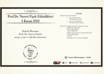 Prof. Dr. Nusret Fişek’i saygı, özlem ve sevgi ile anıyoruz